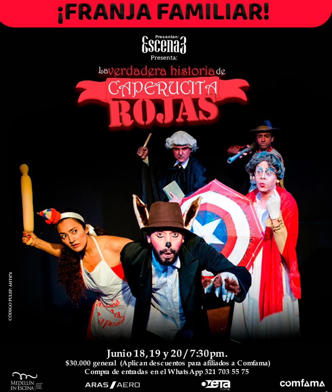 La Verdadera Historia de Caperucita Roja – Teatro Escena 3 – Franja familiar